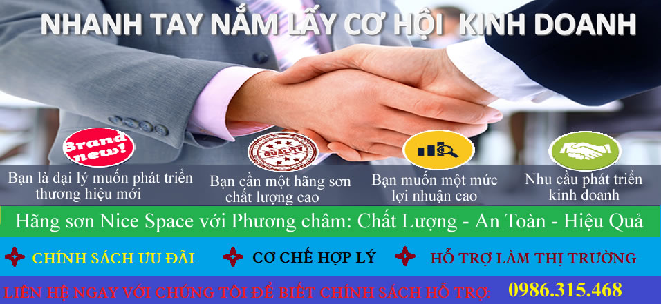 SƠN NICE SPACE VIỆT NAM – KV Thái Nguyên, Lạng Sơn, Bắc Giang, Bắc Ninh TUYỂN ĐẠI LÝ PHÂN PHỐI SƠN
